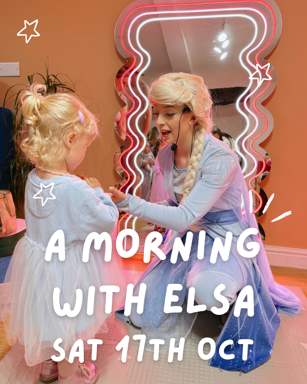 A Morning with Elsa - Saturday 17th October