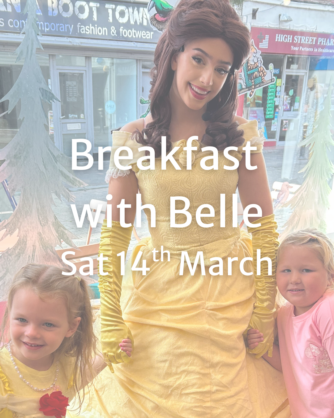 Breakfast with Belle - Saturday 14th March 9.30am - 1 child + 1 adult