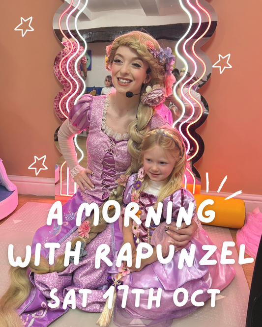 A Morning with Rapunzel - Saturday 17th October